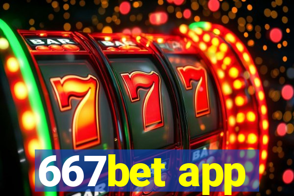 667bet app